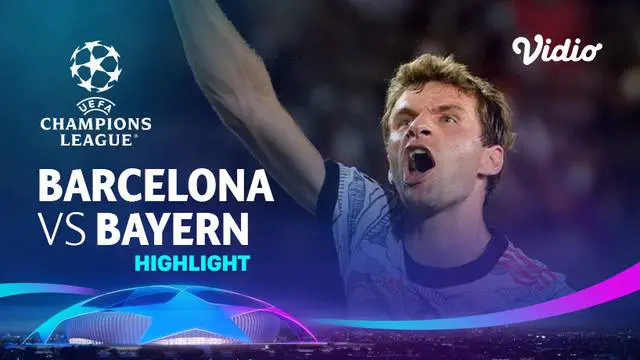 VIDEO: Highlights Liga Champions, Bayern Munchen Bungkam Barcelona 3-0