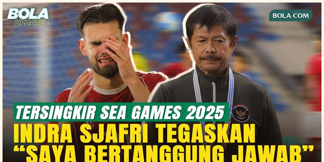 Timnas Indonesia U-22 Gagal ke Semifinal SEA Games 2025, Indra Sjafri: Saya yang Bertanggung Jawab!