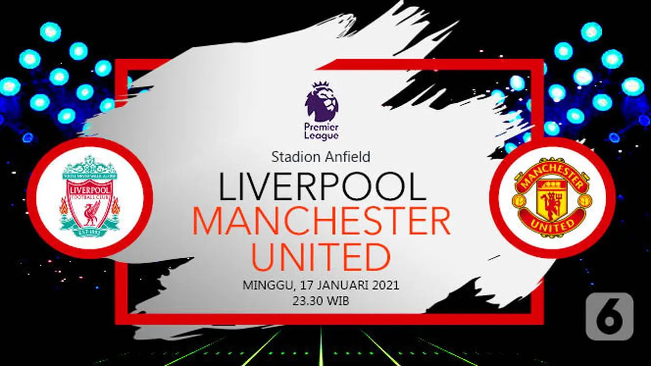 PREDIKSI Liverpool vs Manchester United