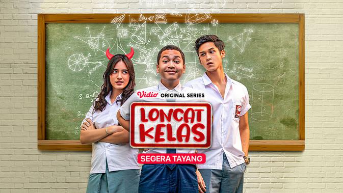 Vidio Original Series Loncat Kelas. (Sumber: Vidio)