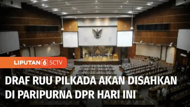 Badan Legislasi DPR RI memutuskan membawa hasil pembahasan Rancangan Undang-Undang Pilkada ke Rapat Paripurna DPR hari ini untuk disahkan. Ada sejumlah pasal krusial yang menjadi sorotan publik terkait batas usia dan syarat ambang batas pencalonan ke...