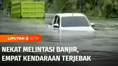 VIDEO: Nekat Lintasi Jalan Terendam Banjir, Empat Kendaraan Terjebak di Jalan Trans Sulawesi