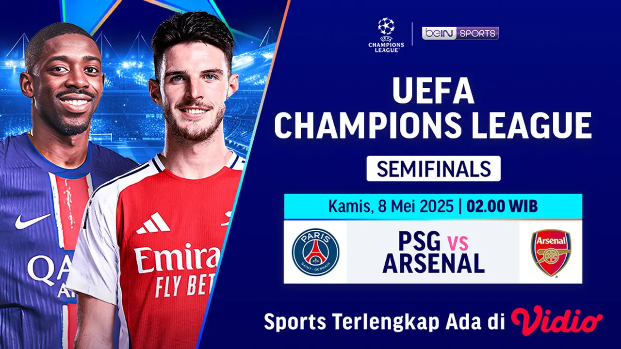 Link Live Stream Big Match Liga Champions: PSG vs Arsenal Babak Semifinal di Vidio