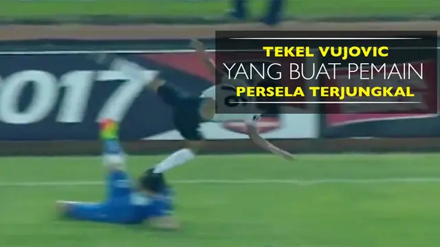 Tekel Berbahaya Vujovic Saat Persib Menang