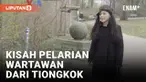 Hari Kebebasan Pers Dunia yang diperingati setiap tanggal 3 Mei, jadi pengingat bahwa pemerintah harus menghormati kebebasan pers. Namun tak semua jurnalis bisa merasa aman dalam menjalankan tugasnya. Kisah Su Yutong yang melarikan diri dari Tiongkok...
