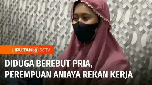 VIDEO: Cinta Segitiga Berujung Tragis, Wanita Aniaya Rekan Kerja