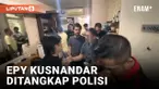 AKTOR EPY KUSNANDAR DITANGKAP POLISI DUGAAN PENYALAHGUNAAN NARKOBA