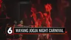 Wayang Jogja Night Carnival kembali digelar di Stadion Mandala Krida, acara ini sekaligus untuk memeriahkan HUT ke-265 Kota Yogyakarta. Sejumlah seniman menampilkan pertunjukannya untuk memeriahkan acara yang bertemakan Semar Boyong.