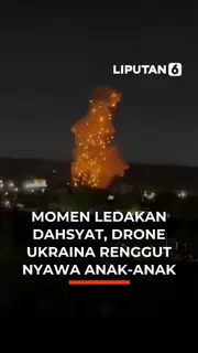 Momen Ledakan Dahsyat, Drone Ukraina Renggut Nyawa Anak-Anak