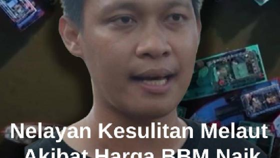 Nelayan Keluhkan Kenaikan Harga BBM untuk Melaut