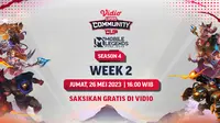 Live Streaming Mobile Legends Bang-bang Vidio Community Cup Season 4 Week 2 Jumat, 26 Mei