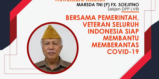 VIDEO: Bersama Pemerintah, Veteran Seluruh Indonesia Siap Membantu Memberantas Covid-19