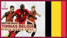 Berita Motion grafis skuat resmi Timnas Belgia di ajang Piala Dunia 2022. Eden Hazard akan pimpin pasukan De Rode Duivels berlaga di Qatar.