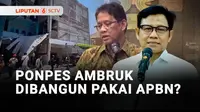 Wacana pembangunan kembali Pondok Pesantren Al Khoziny di Sidoarjo, Jawa Timur yang ambruk menelan puluhan korban  menggunakan dana dari APBN. Pihak ponpes sampai Menteri Keuangan pun buka suara.