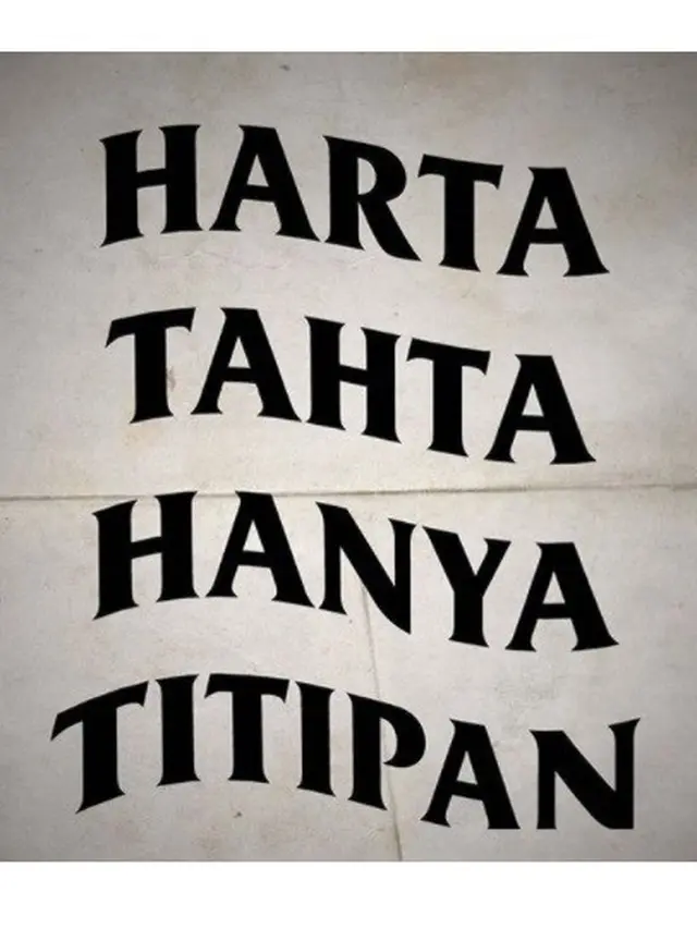 6 Tulisan Slogan Harta Tahta ala Warganet Ini Bikin Geleng Kepala