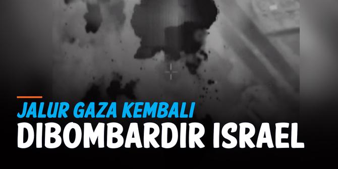 VIDEO: Detik-Detik Jalur Gaza Dibombardir Jet Tempur Israel