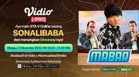 Main Bareng GTA V Roleplay bersama Sonalibaba, Minggu (22/11/2020) pukul 19.00 WIB dapat disaksikan melalui platform streaming Vidio, laman Bola.com, dan Bola.net.(Sumber: Vidio)