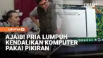 Sebastian Gomez-Peña kini mampu menggerakkan kursor di layar laptop, membuka file, hingga bermain gim hanya dengan pikirannya.