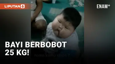 Bayi 1 Tahun Miliki Berat 25 Kg!