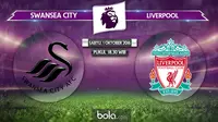 Susunan Pemain Swansea City Vs Liverpool