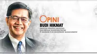 Budi Hikmat, Direktur Strategi Investasi PT Bahana TCW Investment Managament (Foto: Dok Bahana dan Tim Infografis Liputan6.com)