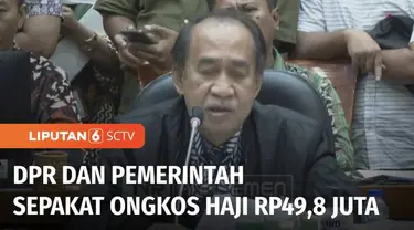 Kementerian Agama dan Komisi VIII DPR RI menyepakati besaran biaya perjalanan ibadah haji 2023. Dalam kesepakatan ini, biaya ibadah haji yang mesti dibayar calon jemaah sebesar Rp 49,8 juta.