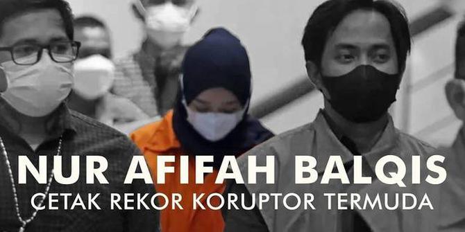 VIDEOGRAFIS: Nur Afifah Balqis, Cetak Rekor Koruptor Termuda