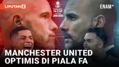 ERIK TEN HAG: KAMI AKAN BERIKAN SEGALANYA UNTUK MEMENANGKAN PIALA FA