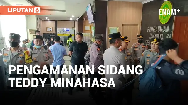 PENGAMANAN SIDANG TEDDY MINAHASA DIPERKETAT, 100 PERSONEL DILIBATKAN