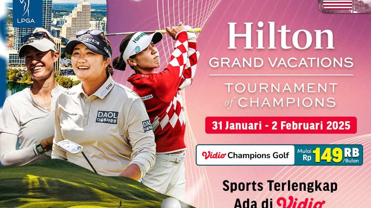 Jadwal LPGA Tour 2025 - Hilton Grand Vacations Tournament of Champions di Vidio