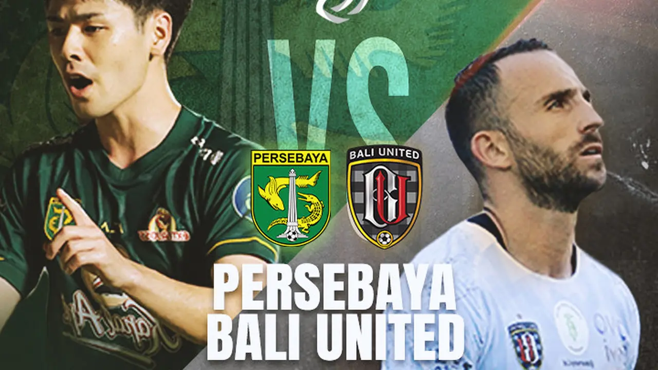 BRI Liga 1 - Persebaya Surabaya Vs Bali United - Duel Antarlini