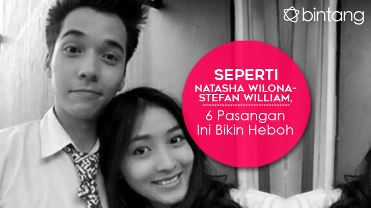 [Bintang] Seperti Natasha Wilona-Stefan William, 6 Pasangan Ini Bikin Heboh