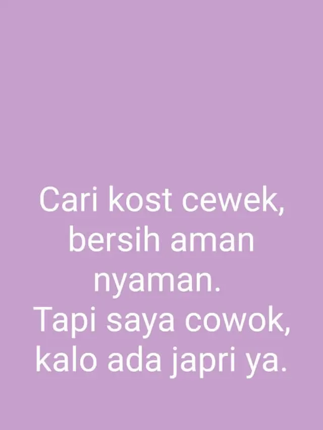 Absurd Banget, 6 Status Orang Cari Kos-kosan Ini Bikin Tepuk Jidat
