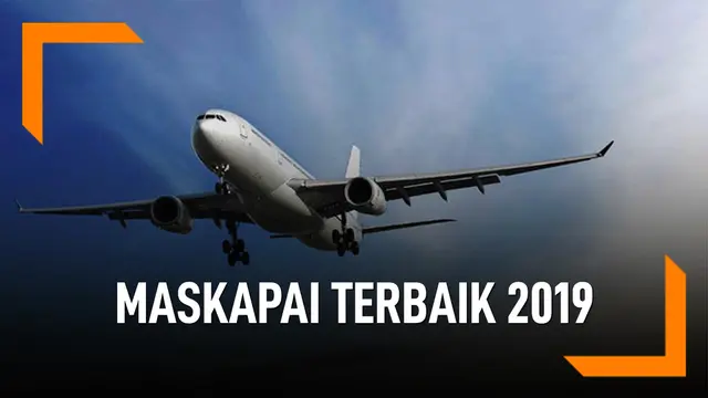 Ini Maskapai Terbaik Tahun 2019