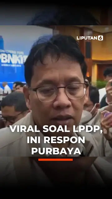 Viral Soal LPDP, Ini Respon Purbaya