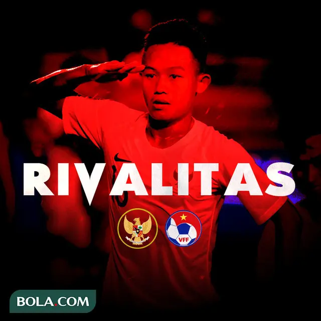 Rivalitas - Timnas Indonesia Vs Vietnam