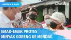 Seorang ibu di Bandar Lampung meluapkan kekesalannya terkait langkanya minyak goreng di depan Menteri Perdagangan, Muhammad Lutfi. Merespon hal tersebut, Mendag berjanji akan segera menuntaskan krisis minyak goreng.