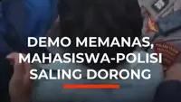 Demo Memanas, Mahasiswa-polisi Saling Dorong
