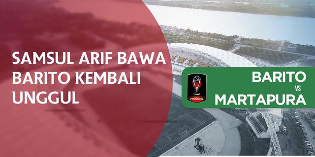 VIDEO: Samsul Arif Bawa Barito Kembali Unggul atas Martapura