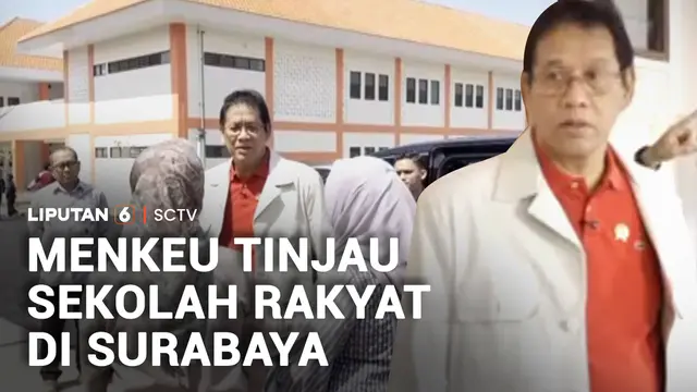 Menkeu Tinjau Sekolah Rakyat di Surabaya