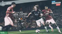 Europa League_Ajax Vs Manchester United (Bola.com/Adreanus Titus)