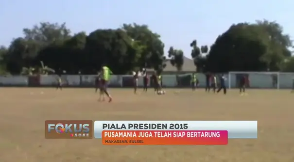 Fokus Sore Indosiar tentang Piala Presiden 2015, Selasa (8/9)
