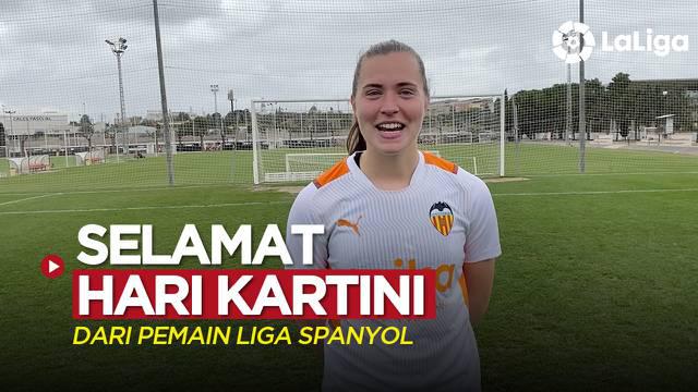 Berita video pemain klub Liga Spanyol, Valencia dan Espanyol, serta dua pesepak bola Timnas Indonesia Putri mengucapkan selamat Hari Kartini yang jatuh pada hari ini, Kamis (21/4/2022).
