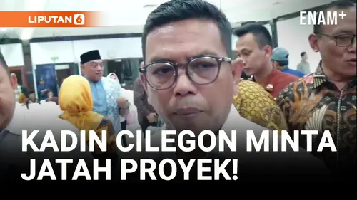 VIDEO: Gubernur Banten Sesalkan Kadin Cilegon Minta Jatah Proyek