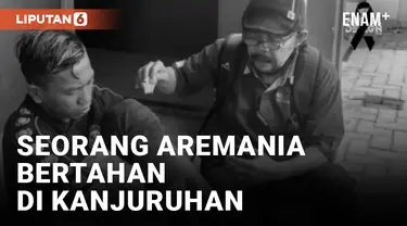 Trauma, Seorang Aremania Pilih Bertahan di Kanjuruhan