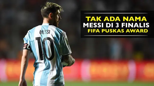 Lionel Messi tak masuk dalam 3 finalis FIFA Puskas Award 2016