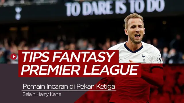 Berita video tips Fantasy Premier League musim 2019-2020 yang sudah memasuki pekan ketiga. Selain Harry Kane striker Spurs, kami membahas pilihan lini per lini.
