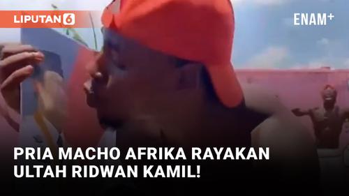 VIDEO: Ridwan Kamil Dapat Ucapan Ultah dari Pria Macho Afrika