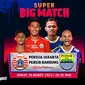 Saksikan Live Streaming Big Match  BRI Liga 1 Persija Jakarta Vs Persib Bandung Jumat, 31 Maret di Vidio