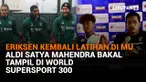 Mulai dari Erikson kembali latihan di MU hingga Aldi Satya Mahendra bakal tampil di Wolrd Supersport 300, berikut sejumlah berita menarik News Flash Sport Liputan6.com.